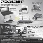 Prolink Netbook TA 009 Glee Series PPL1201 Powerline Ethernet WNR1004 Portable Router PWH2004 H5004N TV Monitor PRO2213TW PRO2012W