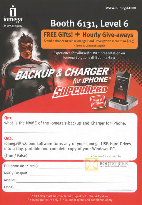 IT Show 2011 price list image brochure of Iomega Hourly Giveaway Free Gifts Backup Charger IPhone Superhero