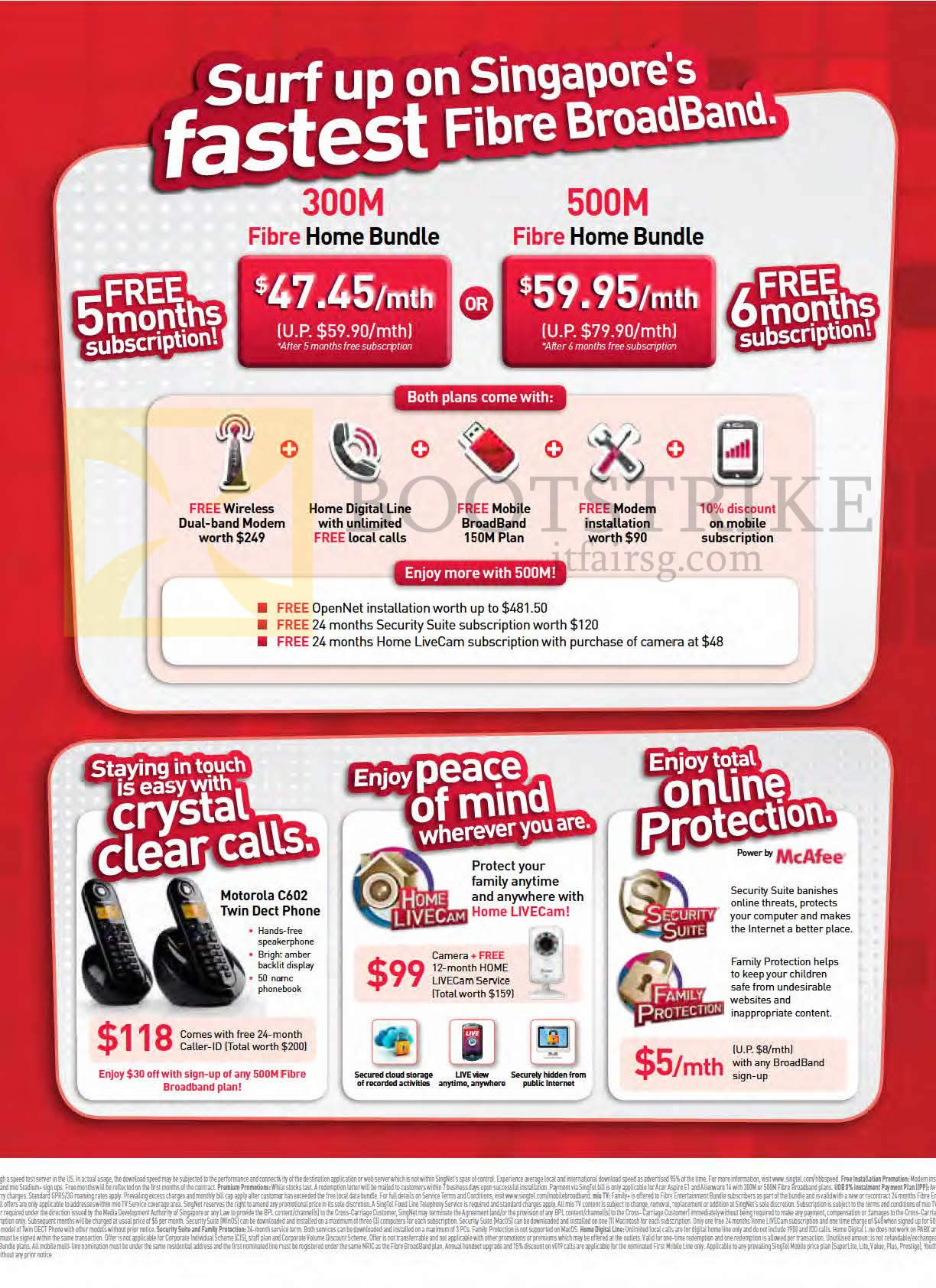 IT SHOW 2014 price list image brochure of Singtel Fibre Broadband Home Bundle 300M 59.90 Free 5 Mth, 500M 59.95 Free 6 Mth, Motorola C602 Phone, Home Livecam, Mcafee
