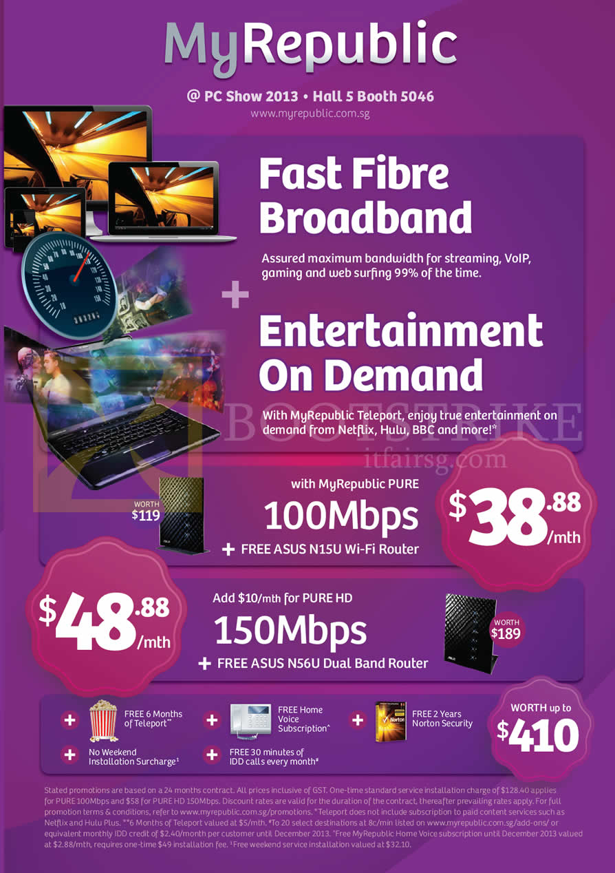 PC SHOW 2013 price list image brochure of MyRepublic Fibre Broadband Pure 100Mbps, Teleport, Free ASUS N56U Router, Fixed Line, 30 Minutes IDD Calls