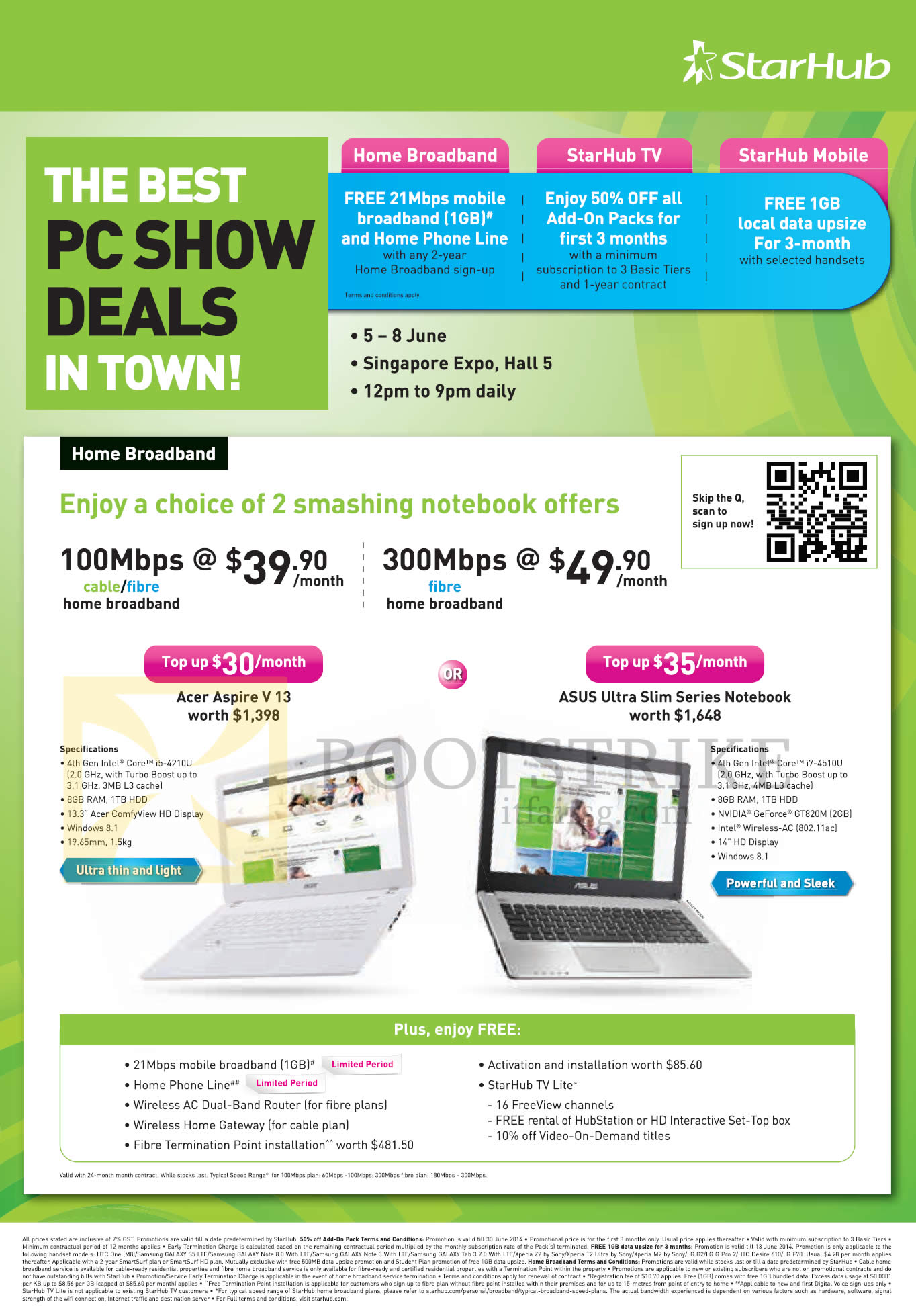 PC SHOW 2014 price list image brochure of Starhub Broadband Fibre 100Mbps 39.90, 300Mbps 49.90. Acer Aspire V13 Notebook, ASUS Ultra Slim Series