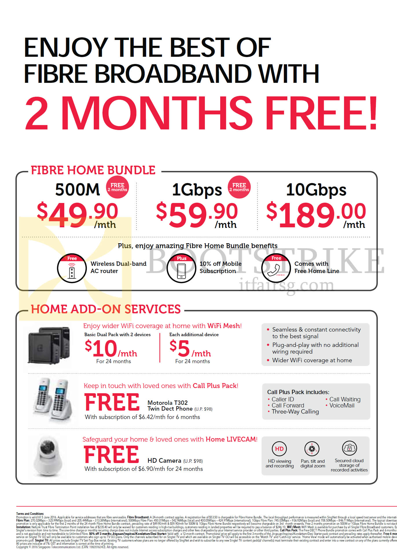 PC SHOW 2016 price list image brochure of Singtel Broadband Fibre Home Bundles, 49.90 500M, 59.90 1Gbps, 189.00 10Gbps. Home Add-on Services WiFi Mesh, Call Plus Pack, Home Livecam, Motorola T302 Phone, Camera